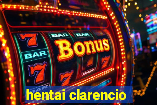 hentai clarencio